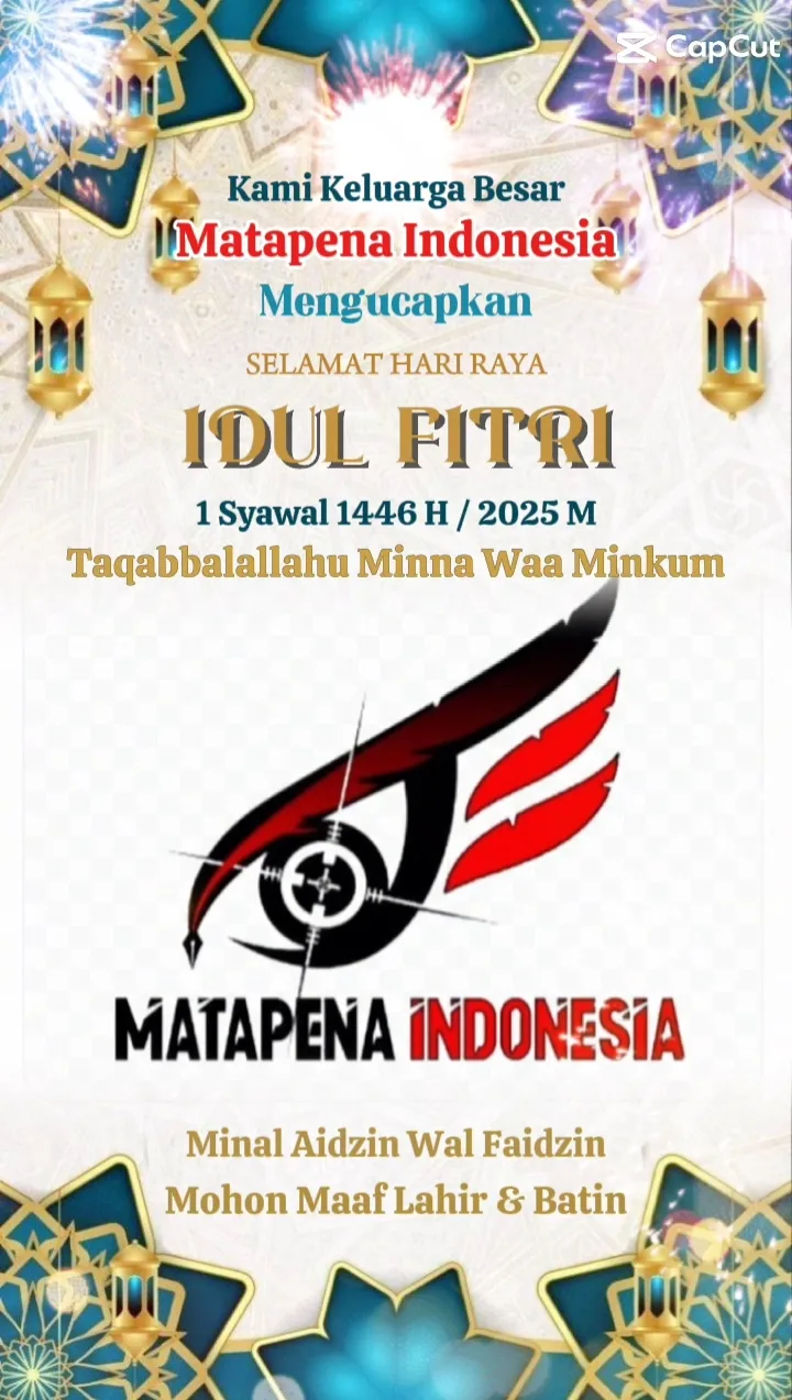 Keluarga Besar Media Online Mata Pena Indonesia: Selamat Hari Raya Idul Fitri 1 Syawal 1446 H